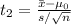 t_{2}=\frac{\bar{x}-\mu_{0}}{s/\sqrt{n}}