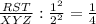 \frac{RST}{XYZ}:\frac{1^{2} }{2^{2} }  =\frac{1}{4}