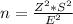 n= \frac{Z^2*S^2}{E^2}
