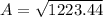 A=\sqrt{1223.44}