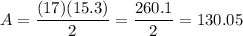 A=\dfrac{(17)(15.3)}{2}=\dfrac{260.1}{2}=130.05