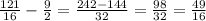 \frac {121} {16} - \frac {9} {2} = \frac {242-144} {32} = \frac {98} {32} = \frac {49} {16}