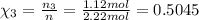 \chi_3=\frac{n_3}{n}=\frac{1.12 mol}{2.22 mol}=0.5045