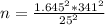 n=\frac{1.645^2*341^2}{25^2}