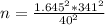 n=\frac{1.645^2*341^2}{40^2}