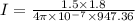 I=\frac{1.5\times 1.8}{4\pi \times 10^{-7}\times 947.36}