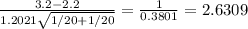 \frac{3.2-2.2}{1.2021\sqrt{1/20+1/20}} = \frac{1}{0.3801} = 2.6309