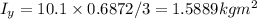 I_y = 10.1\times 0.6872 / 3 = 1.5889 kgm^2