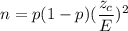n=p(1-p)(\dfrac{z_c}{E})^2