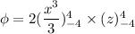 \phi=2(\dfrac{x^3}{3})_{-4}^{4}\times(z)_{-4}^{4}