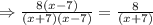 \Rightarrow \frac{8(x-7)}{(x+7)(x-7)}=\frac{8}{(x+7)}