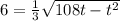 6 =\frac{1}{3}\sqrt{108t - t^2}