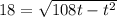 18 =\sqrt{108t-t^2}