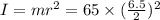 I=mr^2=65\times (\frac{6.5}{2})^2