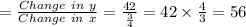 =\frac{Change\ in\ y}{Change\ in\ x}=\frac{42}{\frac{3}{4}}=42\times \frac{4}{3}=56