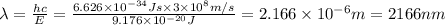 \lambda =\frac{hc}{E}=\frac{6.626\times 10^{-34} Js\times 3\times 10^8 m/s}{9.176\times 10^{-20}  J}=2.166\times 10^{-6} m=2166 nm