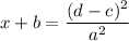 x+b=\dfrac{(d-c)^2}{a^2}