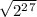 \sqrt{2^2^7\\