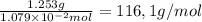 \frac{1.253g }{1.079 \times 10^{-2}mol } =116,1g/mol
