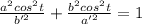 \frac{a^{2}cos^{2}t}{b'^{2}}+\frac{b^{2}cos^{2}t}{a'^{2}}=1