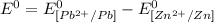 E^0=E^0_{[Pb^{2+}/Pb]}- E^0_{[Zn^{2+}/Zn]}