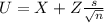 U = X + Z\frac{s}{\sqrt{n}}