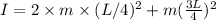 I= 2\times m\times(L/4)^2 + m(\frac{3L}{4})^2