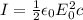 I = \frac{1}{2} \epsilon_0 E_0^2 c