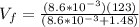 V_f = \frac{(8.6*10^{-3})(123)}{(8.6*10^{-3}+1.48)}
