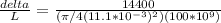 \frac{delta}{L} = \frac{14400}{(\pi/4 (11.1*10^{-3})^2)(100*10^9)}