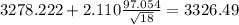 3278.222+2.110\frac{97.054}{\sqrt{18}}=3326.49