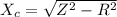X_c = \sqrt{Z^2-R^2}