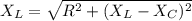 X_L = \sqrt{R^2 + (X_L-X_C)^2}