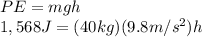 PE = mgh\\1,568 J =(40kg)(9.8m/s^{2})h
