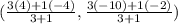 (\frac{3(4)+1(-4)}{3+1},\frac{3(-10)+1(-2)}{3+1})