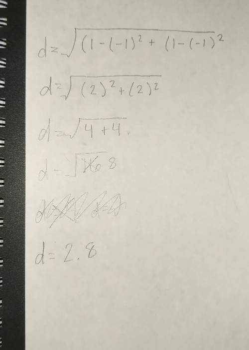 What is the distance between (-1,-1) and (1,1) round to the nearest tenth if needed