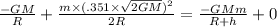 \frac{-GM}{R} + \frac{m\times(.351\times\sqrt{2GM})^2 }{2R } = \frac{-GMm}{R+h} + 0