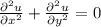 \frac{\partial^2 u}{\partial x^2} +\frac{\partial^2 u}{\partial y^2} = 0