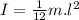I=\frac{1}{12} m.l^2