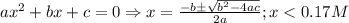 ax^{2}+bx+c=0\Rightarrow x=\frac{-b\pm \sqrt{b^{2}-4ac}}{2a};x< 0.17M