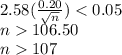 2.58(\frac{0.20}{\sqrt{n} } )106.50\\n107