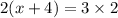 2(x+4)=3 \times 2