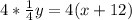 4*\frac{1}{4}y=4(x+12)
