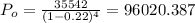 P_o = \frac{35542}{(1-0.22)^4} =96020.387