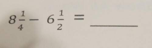 81/4 - 6 1/2, what is the answer and work for this?