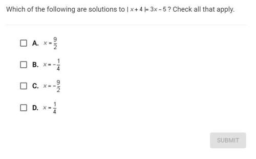 15 pts awarded and brainliest chosen which of the following are solutions to ? check all that apply
