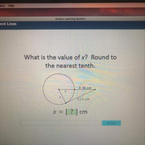 What is the value of x? round to the nearest tenth. need badly.
