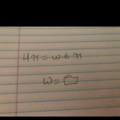 Can u me to solve this equation 4pi=w-6pi
