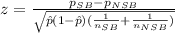 z=\frac{p_{SB}-p_{NSB}}{\sqrt{\hat p (1-\hat p)(\frac{1}{n_{SB}}+\frac{1}{n_{NSB}})}}