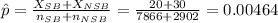 \hat p=\frac{X_{SB}+X_{NSB}}{n_{SB}+n_{NSB}}=\frac{20+30}{7866+2902}=0.00464